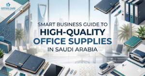 high-quality office supplies in Saudi Arabia